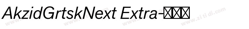 AkzidGrtskNext Extra字体转换